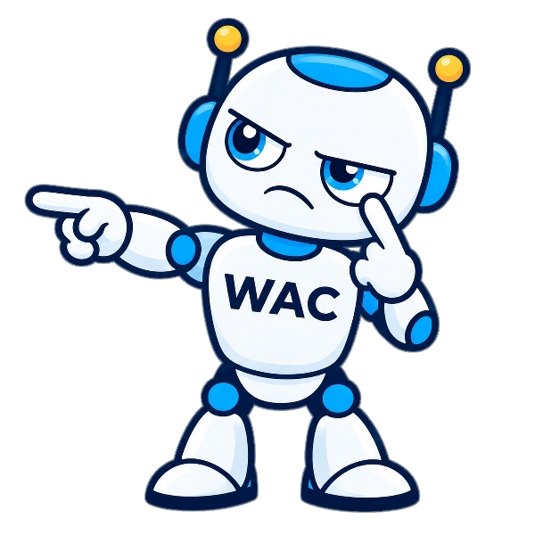 Robot WAC con la expresión ojo con esto